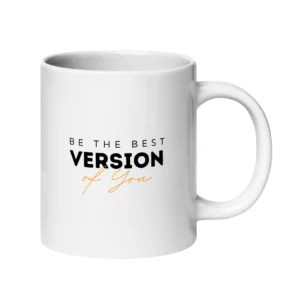 Be the Best Version of YOU