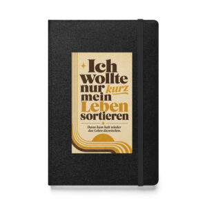 Ich wollte nur kurz mein Leben sortieren